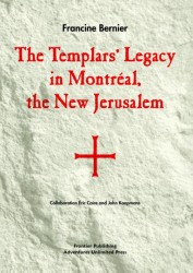 The Templars' Legacy in Montreal