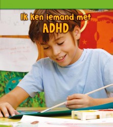 Ik ken iemand met ADHD