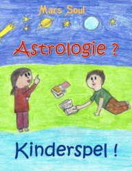 Astrologie? kinderspel!