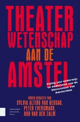 Theaterwetenschap aan de Amstel