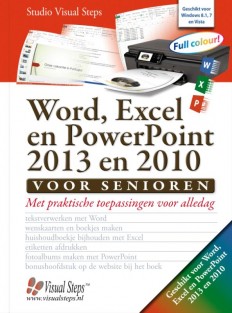 Word, Excel en PowerPoint 2013 en 2010 voor senioren