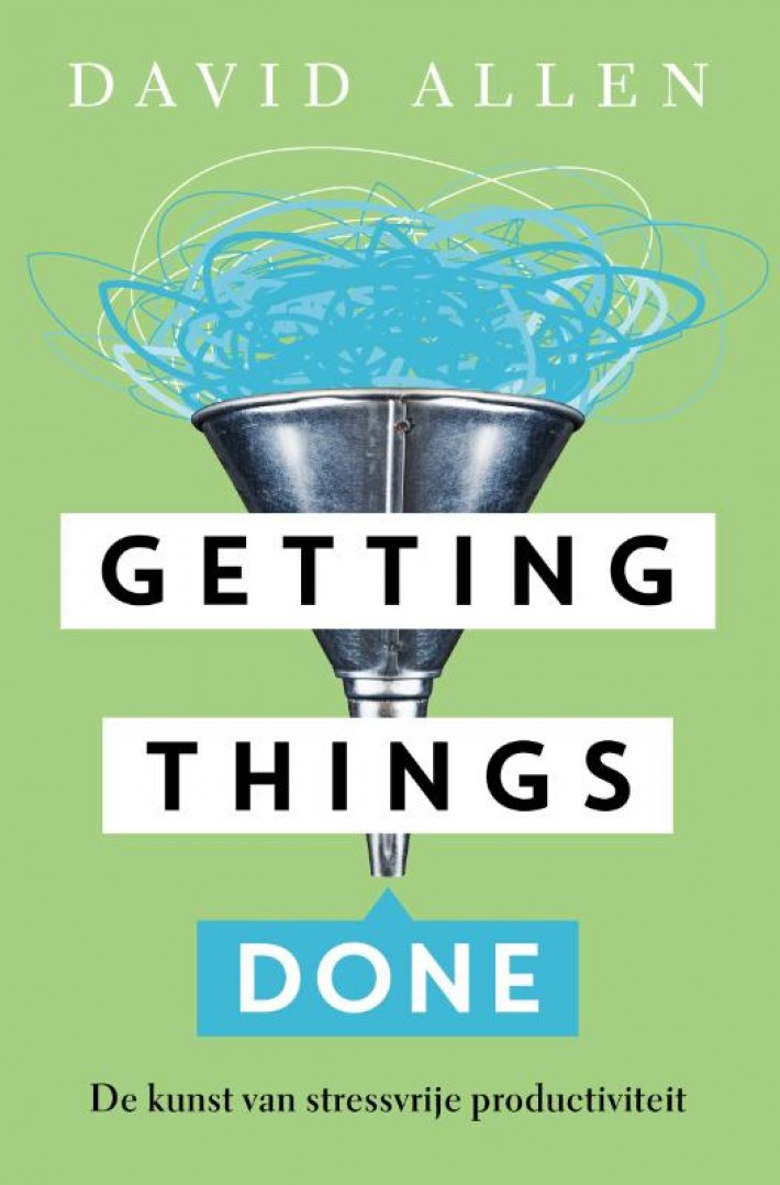 Getting things done • Getting things done