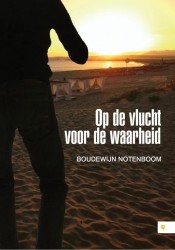 Op de vlucht voor de waarheid