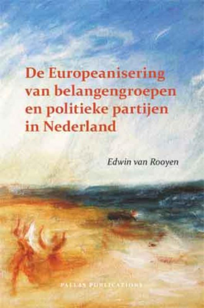 De Europeanisering van belangengroepen en politieke partijen in Nederland • De Europeanisering van belangengroepen en politieke partijen in Nederland