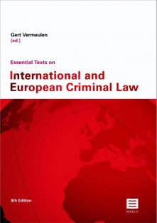 Essential texts on International and European criminal law