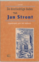 De doorluchtige daden van Jan Stront