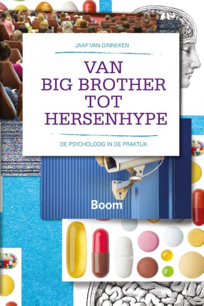 Van big brother tot hersenhype • Van big brother tot hersenhype