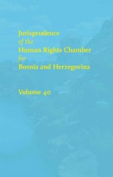 Jurisprudence of the human rights chamber for Bosnia and Herzegovina collection