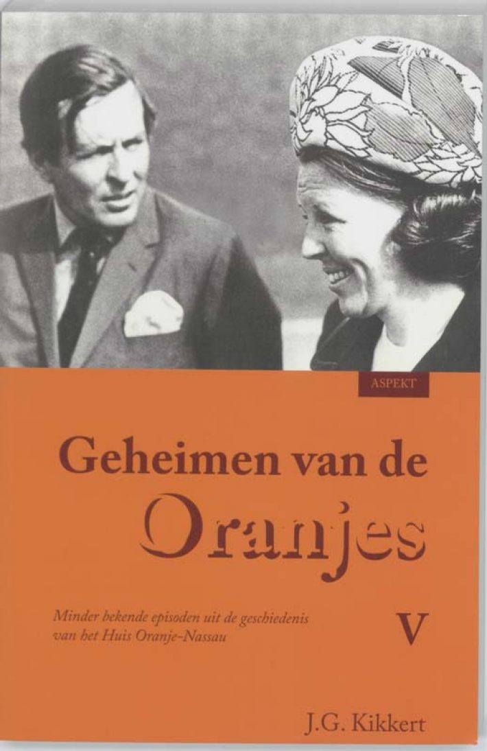 Geheimen van de Oranjes • Geheimen van de Oranjes
