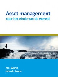 Asset management naar het einde van de wereld • Asset management naar het einde van de wereld