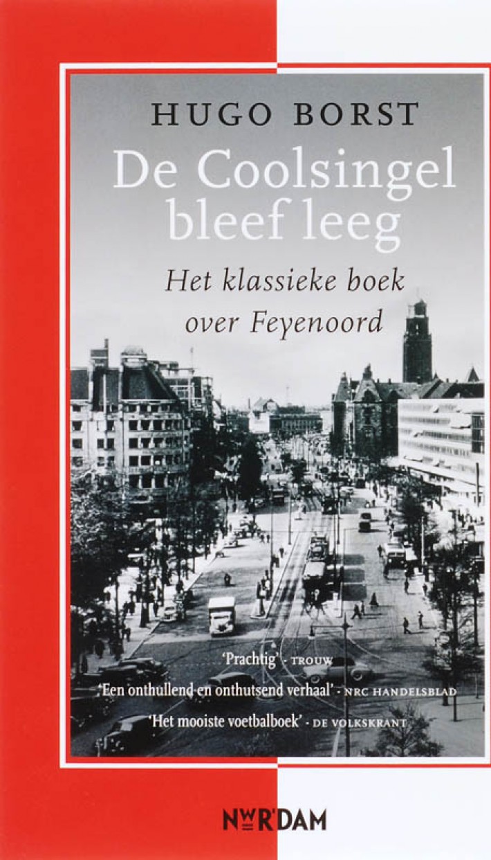 Coolsingel bleef leeg