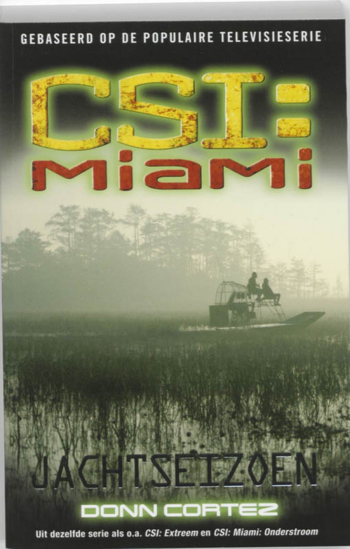 CSI: Miami: Jachtseizoen
