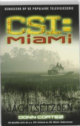 CSI: Miami: Jachtseizoen