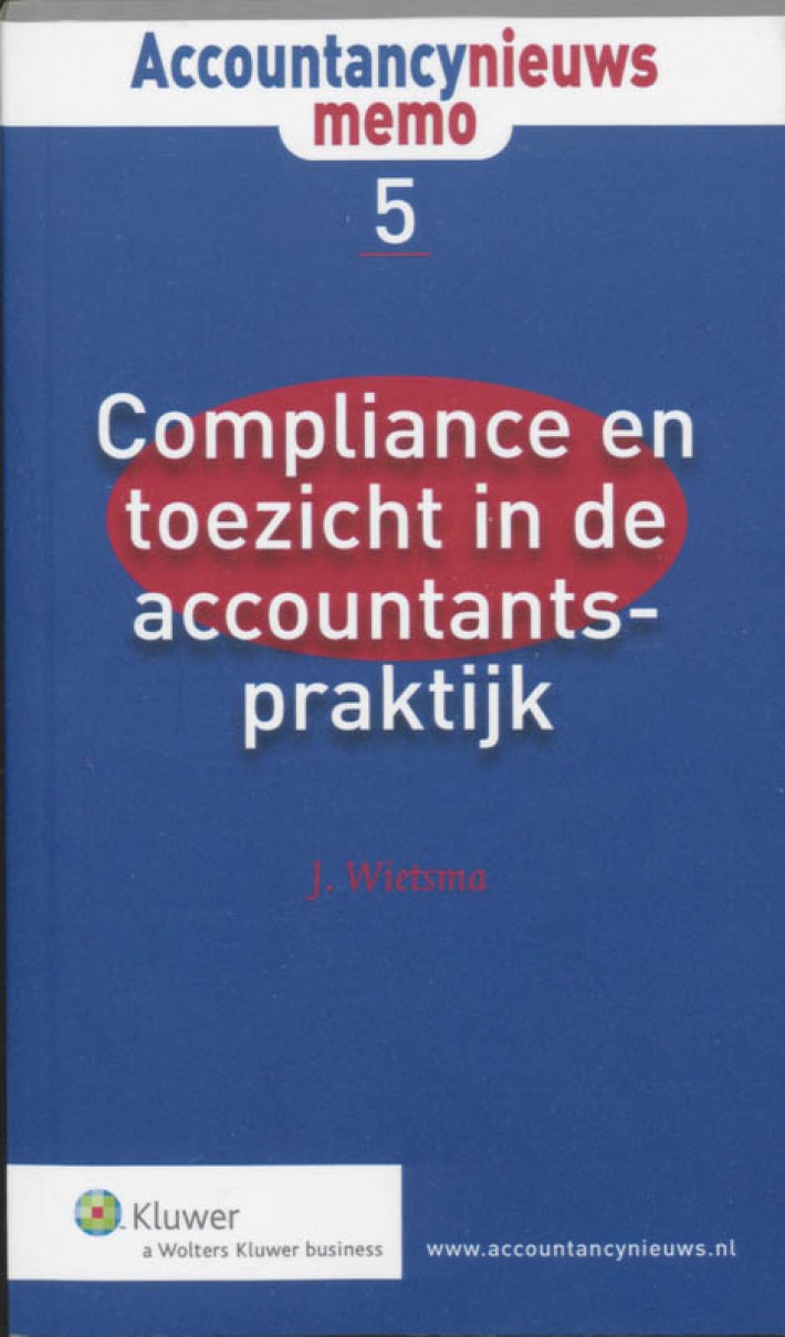 Compliance en toezicht in de accountantspraktijk • Compliance en toezicht in de accountantspraktijk