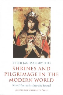 Shrines and Pilgrimage in the Modern World • Shrines and Pilgrimage in the Modern World