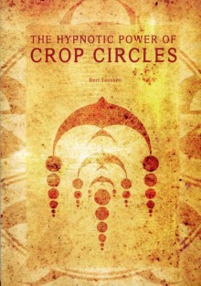 The Hypnotic Power of Crop Circles