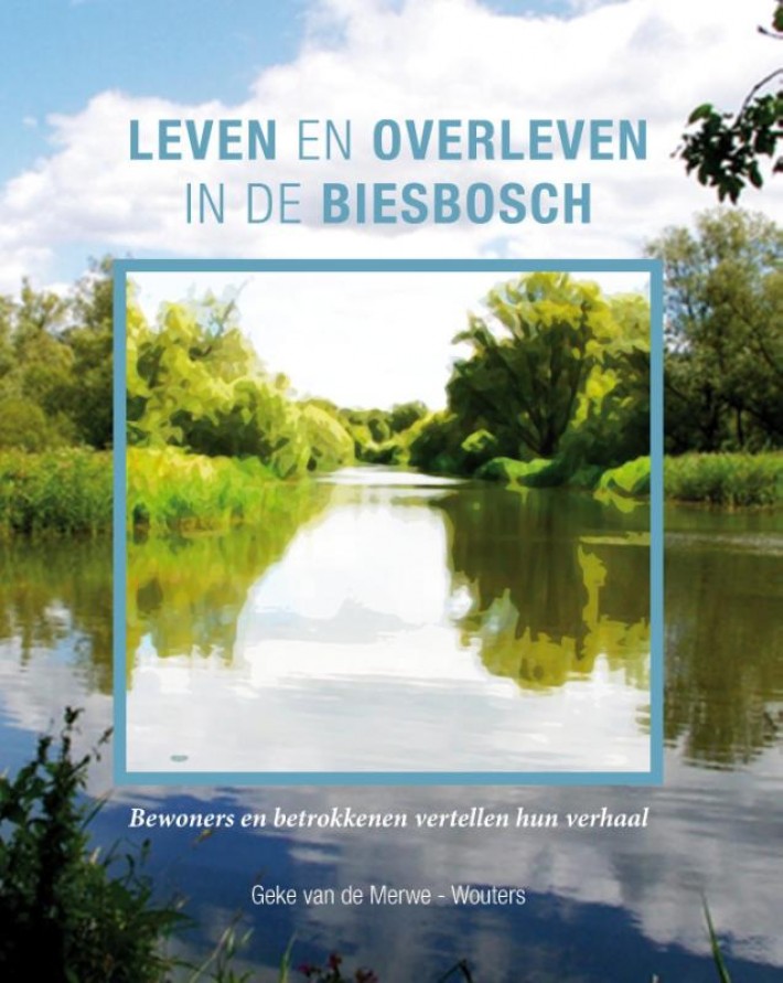 Leven en overleven in de Biesbosch