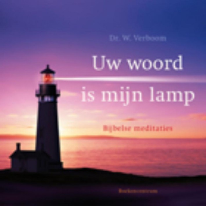 Uw woord is mijn lamp • Uw woord is mijn lamp