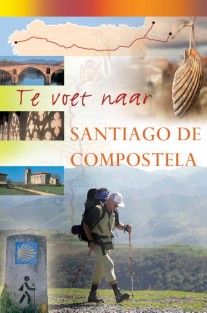 Te voet naar Santiago de Compostela