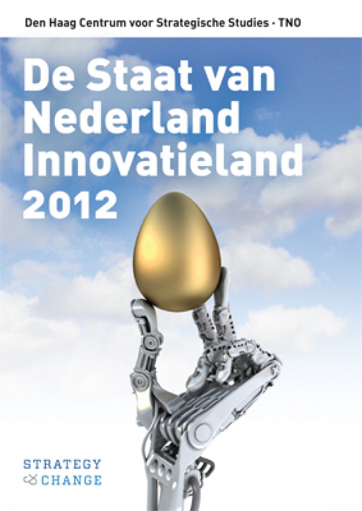 De staat van Nederland innovatieland • De staat van Nederland innovatieland