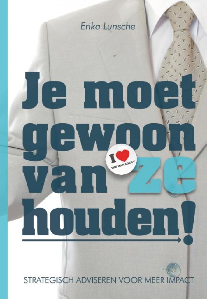 Je moet gewoon van ze houden!