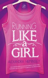 Running like a girl • Running like a girl