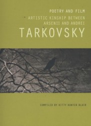 Arsenii Tarkovsky: Film & Poetry