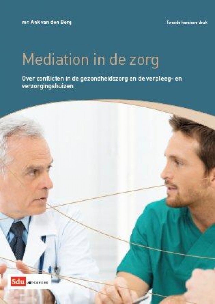 Mediation in de zorg • Mediation in de zorg
