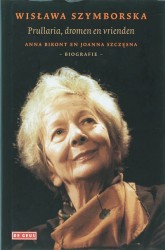 Wislawa Szymborska - Prullaria, dromen en vrienden
