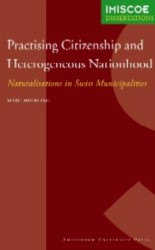 Practising Citizenship and Heterogeneous Nationhood • Practising Citizenship and Heterogeneous Nationhood
