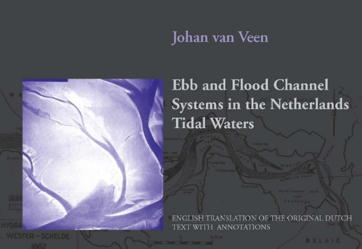 Ebb and flood channel systems in the Netherlands tidal waters • Ebb and Flood Channel Systems in the Netherlands Tidal Waters