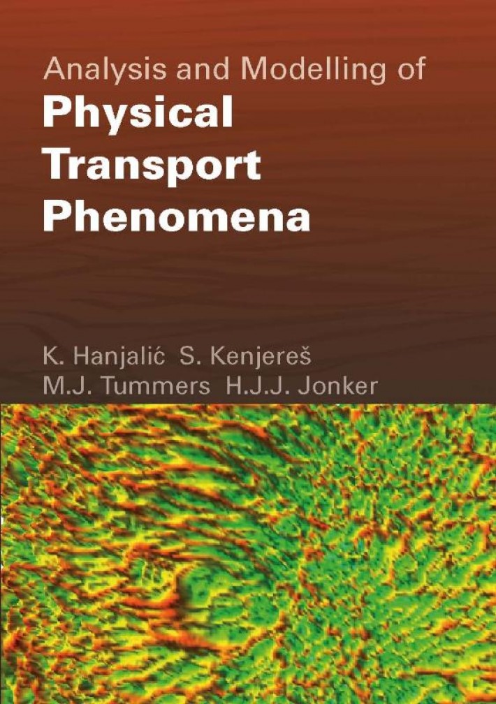 Analysis and Modelling of Physical Transport Phenomena • Analysis and Modelling of Physical Transport Phenomena