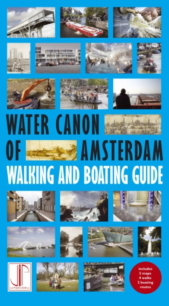 Watercanon of Amsterdam Walking and Boating Guide