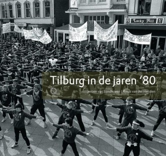 Tilburg in de jaren '80