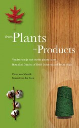 From Plants to Products
