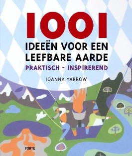 1001 ideeen voor een leefbare aarde