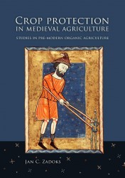 Crop protection in medieval agriculture