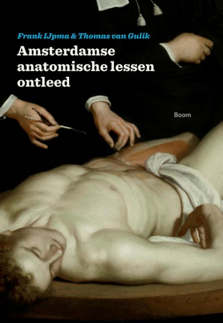 Amsterdamse anatomische lessen ontleed