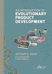 An introduction to evolutionary product development • An introduction to evolutionary product development