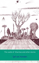 The castle of Sharmaz and other stories
