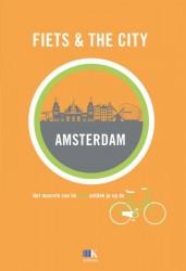 Fiets + The City: Amsterdam