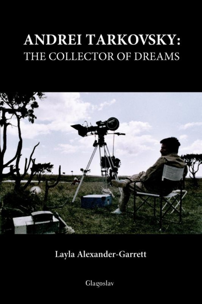 Andrei Tarkovsky: The Collector of Dreams