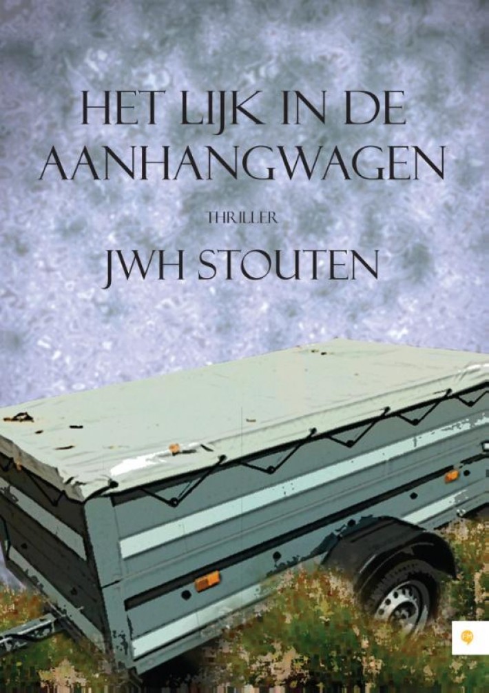 Het lijk in de aanhangwagen