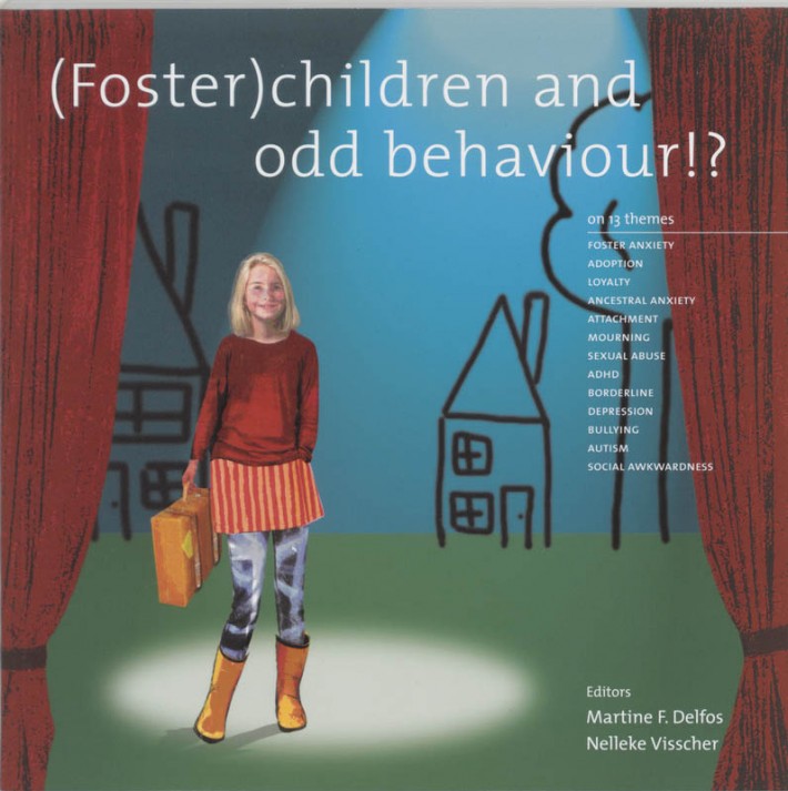 (Foster)children and odd behaviour!?