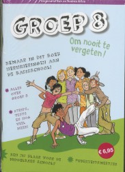 Groep 8 om nooit te vergeten set 5 ex