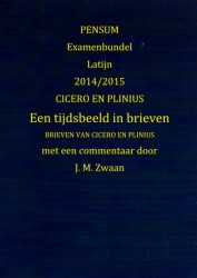 Examenbundel Latijn 2014/2015 Cicero en Plinius