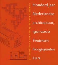100 jaar Nederlandse architectuur 1901-2000