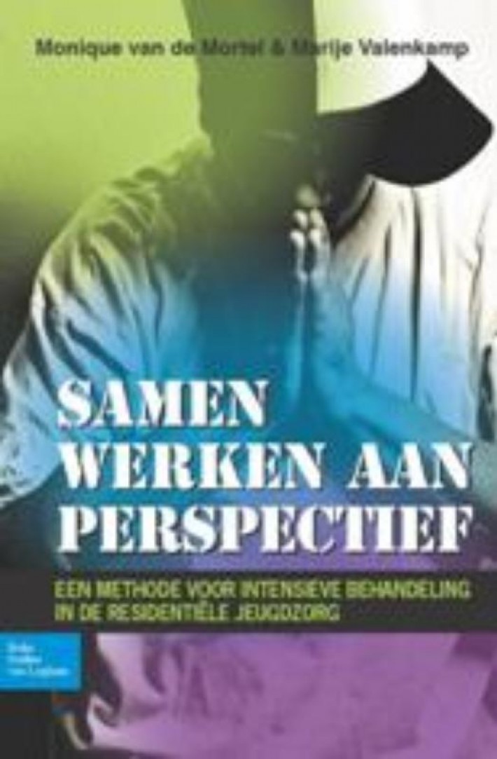 Samen werken aan perspectief • Samen werken aan perspectief