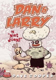Dan En Larry in 'Niet Doen!'