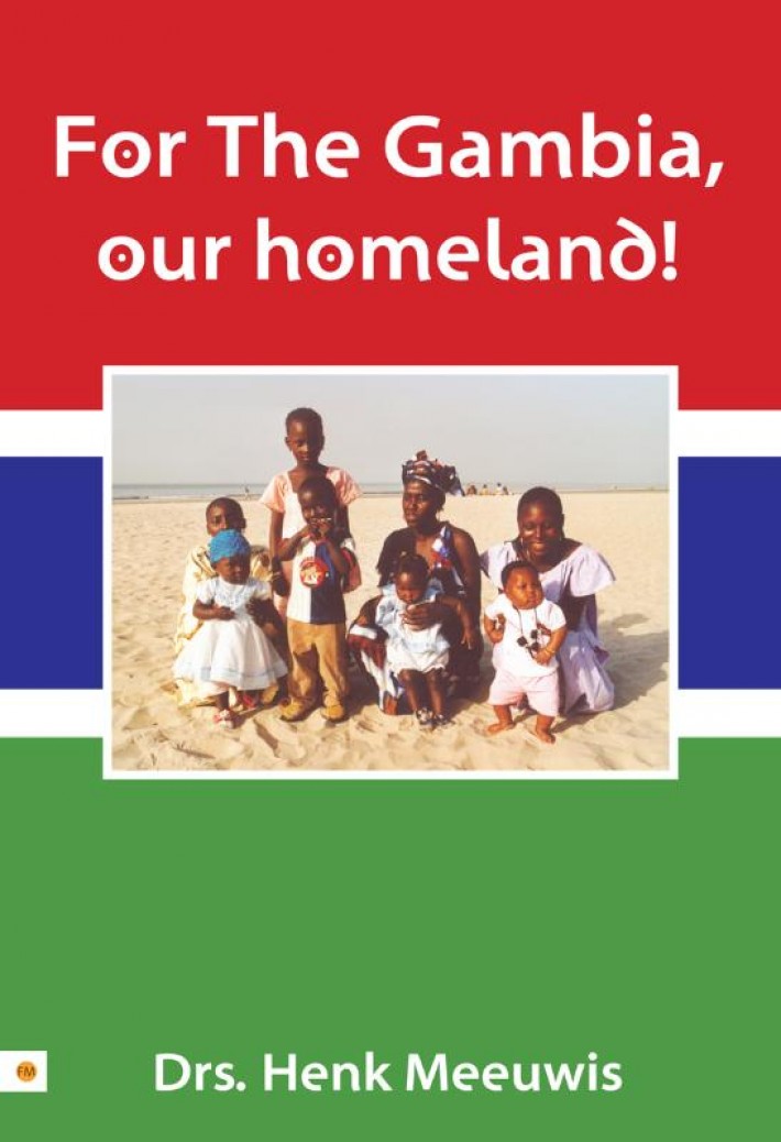 For The Gambia, our homeland • For The Gambia, our homeland